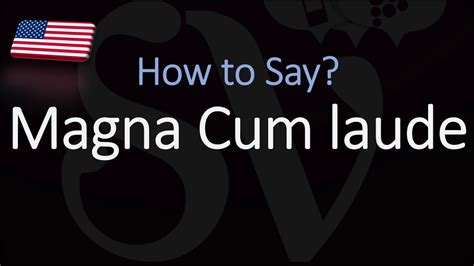 magna cum laude pronounced